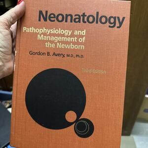 Averys Neonatology: Pathophysiology and Management of the Newborn Third Edition